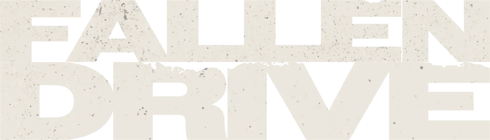 FALLEN DRIVE
